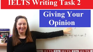 IELTS Writing Task 2 Tips Expressing your Opinion [upl. by Acalia852]