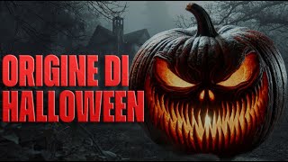 La Storia di HALLOWEEN e le sue Antiche Origini [upl. by Maidie509]