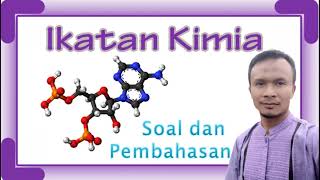 Ikatan Kimia Konsep Soal dan Pembahasan Soalsoal Pilihan Ikatan Kimia [upl. by Iaria232]