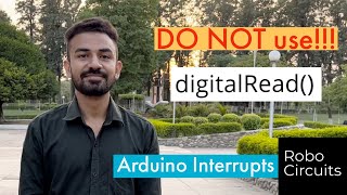 Dont Use DigitalRead  Arduino Interrupt Programming Guide [upl. by Ydollem]