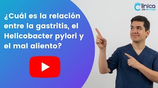 Episodio 8 ¿Cuál es la relación entre la Gastritis Helicobacter pylori y el mal aliento [upl. by Normalie]