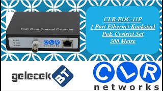 1 Port Ethernet Koaksiyel PoE Çevirici Set 300 Metre CLREOC11P [upl. by Martguerita916]