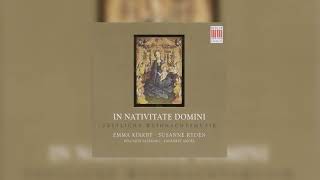 Emma Kirkby amp Susanne Rydén  In Nativitate Domini Festive Christmas Music christmasclassics [upl. by Aicilav]