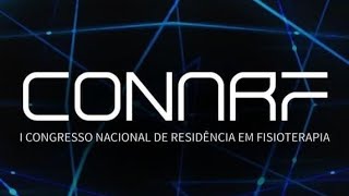 3° Dia I Congresso Nacional de Residência em Fisioterapia [upl. by Arok105]