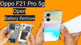 Oppo F21 Pro 5g Open amp Battery Remove [upl. by Nordgren117]