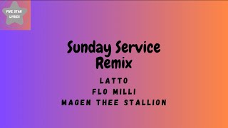 Latto  Sunday Service REMIX LYRICS [upl. by Aracaj]