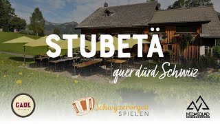 Stubetä us em Toggenburg  Restaurant Gade Teil 2 [upl. by Sibyls]