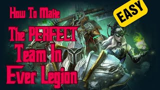 How To Make The PERFECT Team In Ever Legion [upl. by Ronn348]