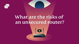 What are the risks of an unsecured router  ExpressVPN stories [upl. by Zachary]