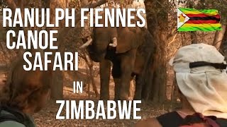 Ranulph Fiennes canoe safari on the Zambezi River [upl. by Kariotta714]