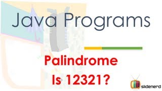 52 Java Palindrome of Number [upl. by Yaj289]