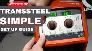 Fronius TransSteel 2200 Simple Set Up Guide [upl. by Levison]