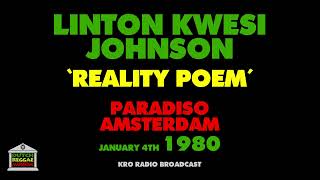 Linton Kwesi Johnson  Reality Poem Live 1980 [upl. by Yclek]