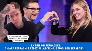 LA FINE DEI FERRAGNEZ CHIARA FERRAGNI E FEDEZ SI LASCIANO I 3 MODI PER SEPARARSI IN ITALIA [upl. by Onifled]