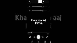 Khada hoon Aaj bhi Vahi II vocals only II 🥺🌺 [upl. by Asilem]