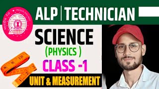 RRB ALPTech 20242025 Science Free Theory  Physics  Class 1 Unit and Measurement  By AK Sir [upl. by Hoes978]