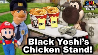 SML Movie Black Yoshi’s Chicken Stand [upl. by Anelrac]