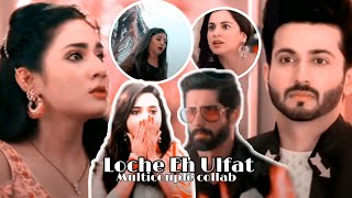 Tellywood ❤️ Multicouple Vm✨💞 Loche Eh Ulfat ❤️✨ [upl. by Gnad]