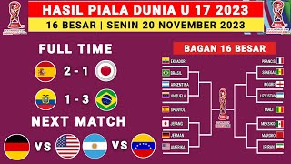 Hasil Piala Dunia U 17 Hari Ini  Spanyol vs Jepang  Bagan 16 Besar Piala Dunia U 17 2023 [upl. by Adalbert]