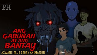 GABUNAN AT BANTAY  Aswang True Story Animation [upl. by Uhthna]