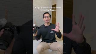 5 Tips Memilih kamera untuk New Entry Vlogger XS10 XS10id Fujifilmid FujifilmIndonesia [upl. by Lugo]