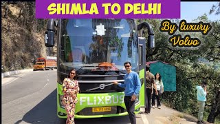 Shimla to Delhi by Luxury Volvo Bus  Flix Bus [upl. by Amara]