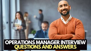 7 Common Operations Manager Interview Questions And Answers [upl. by Goulden]