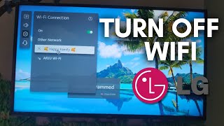 How To Turn OFF WIFI On LG Smart TV [upl. by Akelahs]