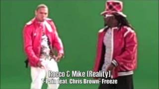 TPain feat Chris Brown Freeze Behind the Scenes at Video Shoot quotRocco amp Mike Realityquot [upl. by Naol42]