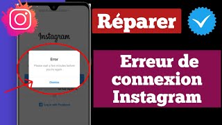 Comment réparer quotVeuillez patienter quelques minutes avant de réessayerquot sur Instagram [upl. by Enilec]