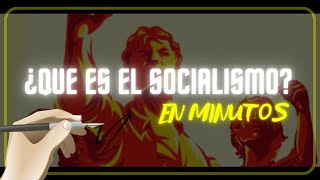 ¿QUE ES EL SOCIALISMO en minutos [upl. by Marya556]