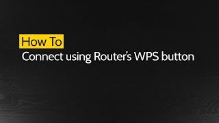 How to Connect using Routers WPS Button [upl. by Esilram]