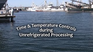 Time and Temperature Controls during Unrefrigerated Processing [upl. by Navek]