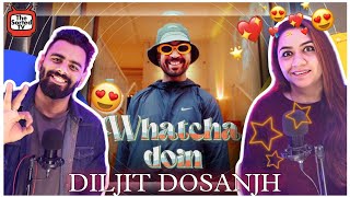 Diljit Dosanjh Whatcha Doin Song  Review  The Sorted Reviews [upl. by Aneryc129]