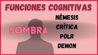 FUNCIONES COGNITIVAS SOMBRA ARQUETIPOS  MBTI [upl. by Diego704]