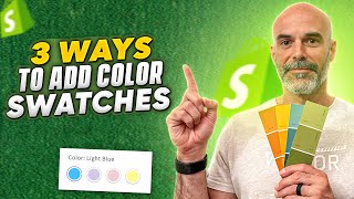 3 Ways To Add Color Swatches  Shopify  Masterclass [upl. by Euqina299]