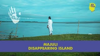 Majuli Assams Disappearing Island  101 Traces  Unique Stories From India [upl. by Maury]