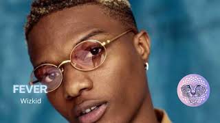 Wizkid  Fever Audio [upl. by Eelreveb]