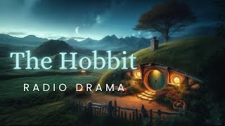 The Hobbit Radio Drama Full [upl. by Gib]