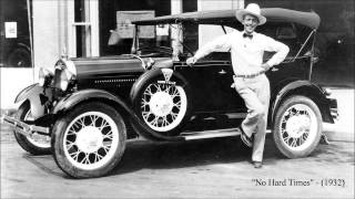 No Hard Times by Jimmie Rodgers 1932 [upl. by Nema316]