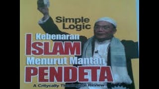 Kesaksian Pendeta Masuk Islam 2 oleh Dr M Yahya Waloni [upl. by Aihsenet]