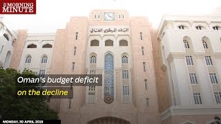 Omans budget deficit on the decline [upl. by Clifton]