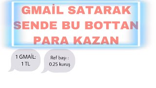 GMAİL SAT PARA KAZAN SINIRSIZ GMAİL AÇMA METHODU2 TELEGRAMDAN PARA KAZANMA gmailsatarakparakazan [upl. by Bashuk]