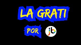 La Grati por jb2007 [upl. by Nywled]