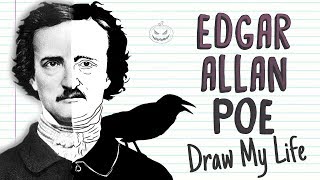 EDGAR ALLAN POE  Draw My Life [upl. by Yojal209]