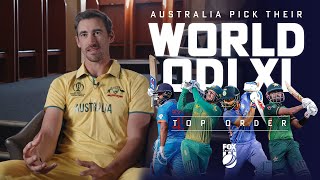 Australia pick their ODI World XI  Top Order [upl. by Elletnahc]