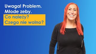 Dr n med Katarzyna BrusSawczuk quotUwaga problem Młode zęby Co należy Czego nie wolnoquot [upl. by O'Carroll290]