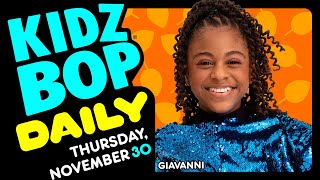 KIDZ BOP Daily  Thursday November 30 2023 [upl. by Norrehc294]