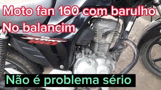 moto fan 160 com barulho no Motor o que pode ser [upl. by Nnaeinahpets]