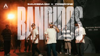 Sauceda SM x Toser One  Bandidos [upl. by Gusty]